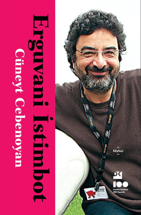 Cüneyt Cebenoyan anısına: Erguvani İstimbot