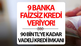 FAİZSİZ KREDİ VEREN BANKALAR OCAK 2026: 6 farklı bankadan 100 bin TL'ye kadar sıfır faizli kredi imkanı!