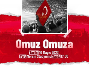 “TFF Omuz Omuza Gösteri Maçı” yarın Mersin’de oynanacak “TFF Omuz Omuza Gösteri Maçı” yarın Mersin’de oynanacak