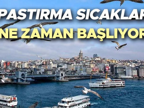PASTIRMA SICAKLARI TARİHİ 2026 TAKVİM | Pastırma yazı ne zaman başlıyor, hangi ayda oluyor Bu sene pastırma sıcakları başlayacak mı, kaç gün sürer Sıcak günler yaklaşıyor...