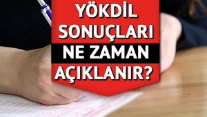 YÖKDİL sonuçları ne zaman, ayın kaçında açıklanacak ÖSYM 2026 YÖKDİL/1 sınav sonuçları açıklanma tarihi