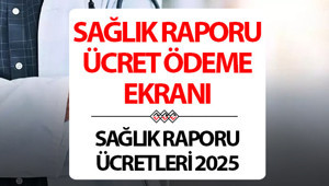 SAĞLIK RAPORU ÖDEME EKRANI E-DEVLET 2026 || Sağlık raporu parası nasıl ödenir Sağlık Bakanlığı sbos.saglik.gov.tr rapor ödeme sayfası