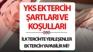 YKS ilk tercihte yerleşenler ek tercih yapabilir mi Ek tercihlerde aynı yerler yazılabilir mi