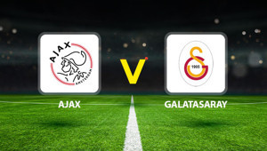 Ajax Galatasaray maçı ne zaman saat kaçta hangi kanalda Muhtemel 11ler