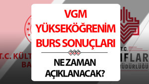 VGM BURSU NE ZAMAN AÇIKLANACAK 2025-2026 (Yükseköğrenim burs sonucu sorgulama ekranı) | Vakıflar Genel Müdürlüğü (VGM) burs sonuçları açıklandı mı, sonuçlar nasıl ve nereden öğrenilir İşte tarih detayı