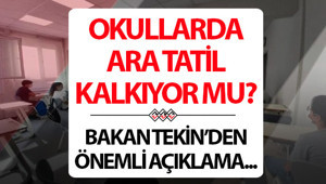 OKULLARDA 2. DÖNEM ARA TATİL TARİHİ VE SÖMESTR TATİLİ GÜNÜ VE DETAYLI EĞİTİM TAKVİMİ 2026 | BU YIL NİSAN ARA TATİL NE ZAMAN BAŞLIYOR Okullar ne zaman tatil olacak, 15 tatil ne zaman başlayacak Ara tatil kalkacak mı Bakan Tekinden Nisan ara tatil için önemli açıklamalar