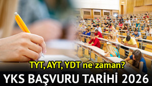 YKS 2026 ne zaman, hangi tarihte yapılacak YKS (Üniversite Sınavı) başvuru tarihi belli oldu mu İşte TYT, AYT, YDT oturum tarihleri