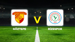 Canlı anlatım: Göztepe - Çaykur Rizespor ( Süper Lig )