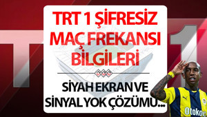 TRT 1 CANLI MAÇ İZLE EKRANI VE YAYIN AKIŞI BİLGİLERİ 22 OCAK 2026 (UEFA Avrupa Ligi Fenerbahçe Aston Villa maçı) || TRT 1 frekans ayarlama bilgileri ile uydu ayarı nasıl yapılır