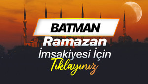BATMAN 2026 RAMAZAN İMSAKİYESİ (DİYANET) | Batman sahur (imsak) saati ve iftar vakti 2026 İmsakiyesi
