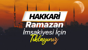 HAKKARİ 2026 RAMAZAN İMSAKİYESİ (DİYANET) | Hakkari sahur (imsak) saati ve iftar vakti 2026 İmsakiyesi