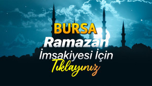 BURSA SAHUR VAKTİ VE İFTAR SAATİ - DİYANET RAMAZAN İMSAKİYESİ 2026 || Bursa sahur ne zaman, saat kaçta Bursada bugün iftar saat kaçta
