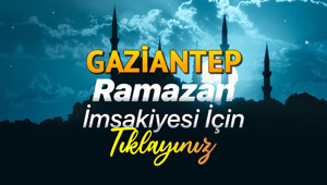 GAZİANTEP İFTAR SAATİ VE SAHUR VAKTİ - DİYANET İMSAKİYE 2026 ||Gaziantep sahur vakti ne zaman, saat kaçta Gaziantepte iftar saat kaçta, ne kadar kaldı
