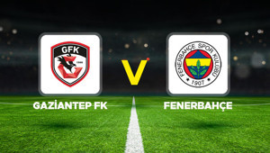 CANLI İZLE || Gaziantep FK - Fenerbahçe maçı ne zaman, saat kaçta, hangi kanalda Türkiye Kupası çeyrek final mücadelesi...