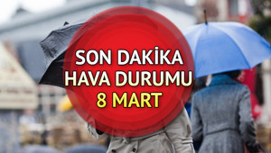HAVA DURUMU SON DAKİKA TAHMİNLERİ 8 MART 2026 İL İL HARİTALI | Bugün hava nasıl olacak, yağmur yağacak mı Meteoroloji uyardı