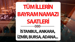 BAYRAM NAMAZI SAATLERİ 2026 ( RAMAZAN BAYRAMI DİYANET) | Ramazan Bayramı namazı saat kaçta, ne zaman kılınacak Diyanet 20 Mart İstanbul, Ankara, İzmir ve 81 ilin bayram namazı saati 2026
