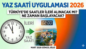 Yaz saati uygulaması 2026 başladı mı, saatler 1 saat ileri alındı mı Türkiyede yaz saati uygulaması ne zaman başlayacak kalktı mı Resmi Gazete detayı