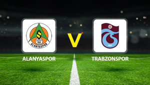 Canlı Anlatım: Alanyaspor Trabzonspor (Süper Lig maçı)