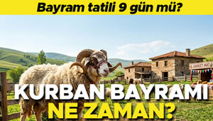 BU SENE KURBAN BAYRAMI 2026 BAŞLANGIÇ VE BİTİŞ TARİHLERİ (Diyanet takvimi) || Bayram tatili uzatılacak mı Kurban Bayramı 2026 Ne Zaman, Hangi Gün Bayram Tatili 9 Gün Olacak mı İşte Diyanet Takvimi