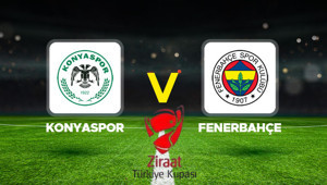 Canlı anlatım: Konyaspor - Fenerbahçe (Ziraat Türkiye Kupası)