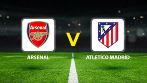 Arsenal Atletico Madrid maçı ne zaman saat kaçta hangi kanalda