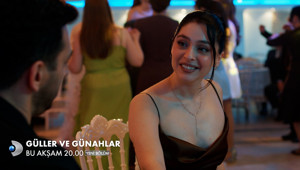 Güller ve Günahlar 28. bölüm 2. fragmanı