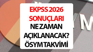 EKPSS 2026 ne zaman açıklanacak ÖSYM EKPSS sonuçları 2026 nereden öğrenilir
