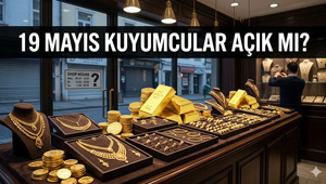 19 Mayıs 2026 Bugün Kuyumcular Açık mı, Kapalı mı Resmi Tatilde Altın Alışverişi Yapılır mı
