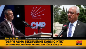 Özgür Özel DSPyi bize verin mi dedi Önder Aksakal, CNN TÜRKe anlattı