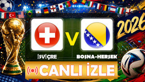 İsviçre - Bosna Hersek maçı ne zaman, saat kaçta, hangi kanalda 2026 FIFA Dünya Kupası İsviçre - Bosna-Hersek muhtemel 11ler