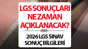 LGS 2026 SONUÇLARI BUGÜN AÇIKLANACAK MI LGS sonuçları açıklandı mı, ne zaman açıklanacak, bu hafta belli olacak mı MEB 2026 LGS sonuç sorgulama detayları