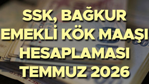 EMEKLİ KÖK MAAŞI (TABAN AYLIĞI) HESAPLAMA TABLOSU TEMMUZ 2026 || SSK, Bağkur, tarım en düşük emekli kök maaşı ne kadar, artacak mı 4A, 4B, Tarım emeklisi yeni kök maaş nasıl hesaplanır En düşük emekli maaşı ne kadar olacak, artacak mı
