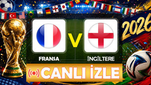 Fransa İngiltere maçı ne zaman, saat kaçta, hangi kanalda 2026 FIFA Dünya Kupası üçüncülük maçı Fransa İngiltere muhtemel 11ler