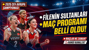 Filenin Sultanları Maçı Ne Zaman, Saat Kaçta, Hangi Kanalda 2026 CEV Avrupa Voleybol Şampiyonası Maç Programı ve Yayın Kanalı