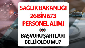SAĞLIK BAKANLIĞI 26 BİN 673 PERSONEL ALIMI SON DURUM 2026 | Sağlık Bakanlığı sözleşmeli personel alımı ne zaman başlayacak, başvuru tarihi ve şartları belli oldu mu, başvuru takvimi belli oldu mu Gözler Eylül ayında