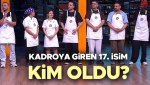 MasterChef ana kadroya giren 17. yarışmacı belli oldu (5 Ağustos 2026 Çarşamba) | Dün akşam MasterChef ana kadroya kim girdi, yukarı kim çıktı, kim kazandı İşte MasterChef son bölümde önlüğü kazanan isim
