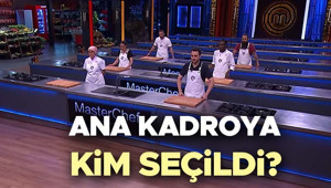 MasterChef ana kadroya kim girdi 6 Ağustos 2026 Perşembe | Dün akşam MasterChef kadroya giren 18. isim kim oldu, kim kazandı, yukarı kim çıktı İşte MasterChef son bölüm kazanan isim
