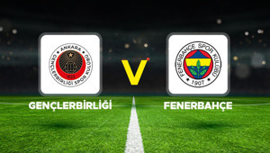 CANLI İZLE || Gençlerbirliği - Fenerbahçe maçı ne zaman, saat kaçta, hangi kanalda Süper Lig Gençlerbirliği Fenerbahçe muhtemel 11ler