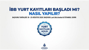 İBB yurt kayıtları ne zaman, başladı mı 2026 İBB yurt kayıt nasıl yapılır, şartları neler