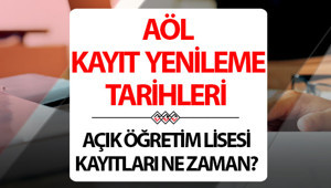 AÖL KAYIT TAKVİMİ 2026 - 1. DÖNEM YENİ KAYITLAR || Açık öğretim lisesi kayıt yenileme ve ilk kayıt başladı mı, ne zaman yapılacak 2026-2027 Açık Lise ilk kayıt ve kayıt yenileme tarihleri