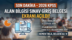 2026 KPSS Alan Bilgisi Oturumları ne zaman ve saat kaçta başlıyor ve bitiyor KPSS Alan Bilgisi Sınav Giriş Belgesi Alma Ekranı