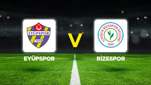 Eyüpspor - Rizespor maçı ne zaman, saat kaçta, hangi kanalda