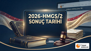 HMGS Ne Zaman Açıklanacak 2026-HMGS/2 Ve İYÖS Sonuç Tarihi ve Detaylar