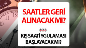 KIŞ SAATİ UYGULAMASI 2026 | Türkiyede saatler geri alınacak mı, bu sene kış saatine geçilecek mi Saatler ne zaman geri alınacak İşte kış saati uygulaması son durum 2026
