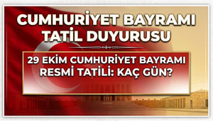 28 Ekim yarım gün mü ve 29 Ekim tatil mi 29 Ekim Cumhuriyet Bayramı resmi tatil kaç gün 2026