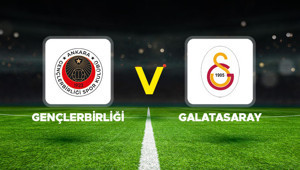 Gençlerbirliği - Galatasaray maçı ne zaman, saat kaçta, hangi kanalda Süper Lig Gençlerbirliği Galatasaray muhtemel 11ler