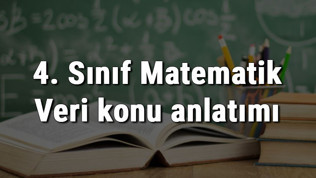 4. Sınıf Matematik Veri konu anlatımı
