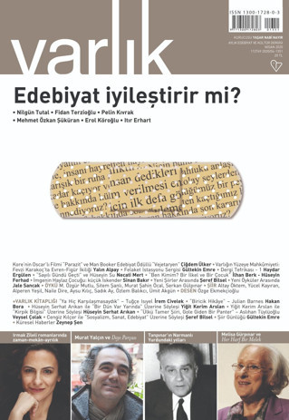 Varlık soruyor: Edebiyat iyileştirir mi