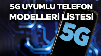 5G UYUMLU TELEFON MODELLERİ LİSTESİ 2026 || 5G'ye ne zaman geçilecek, Türkiye'de 5G ne zaman aktif olacak? iOS ve Android 5G destekleyen telefon modelleri hangileri? Geri sayım başladı!