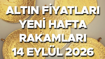 BUGÜN ALTIN FİYATLARI CANLI VE ANLIK 14 EYLÜL 2026 | Altın Fiyatları Ne Kadar, Kaç TL? Altın yeni haftada geriledi! Bugün gram altın ve çeyrek altın ne kadar oldu?